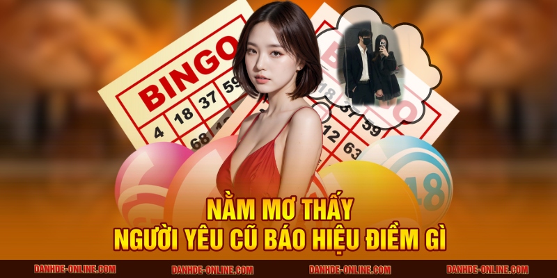 mơ thấy người yêu cũ