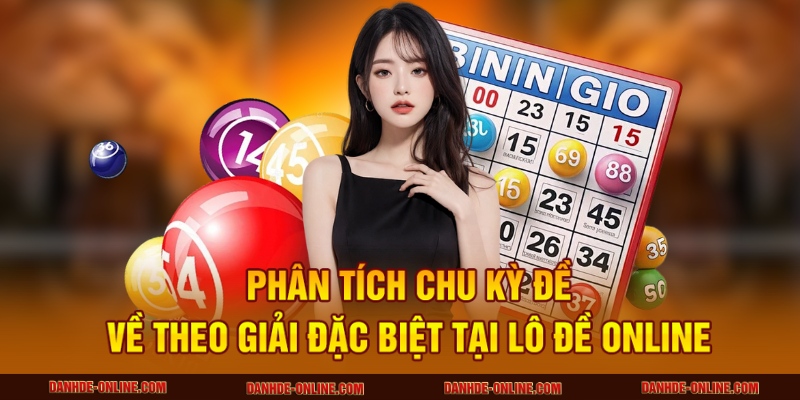chu kỳ đề về theo giải đặc biệt