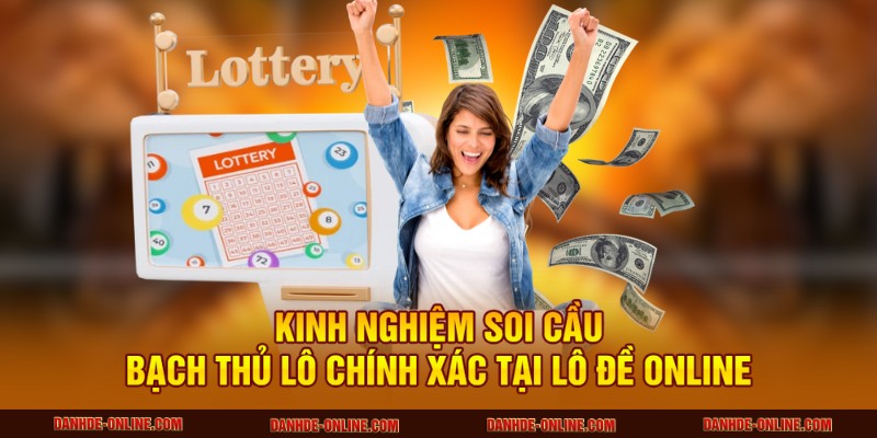 Soi cầu bạch thủ lô